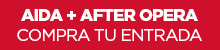 Entradas Aida PJ + After Opera